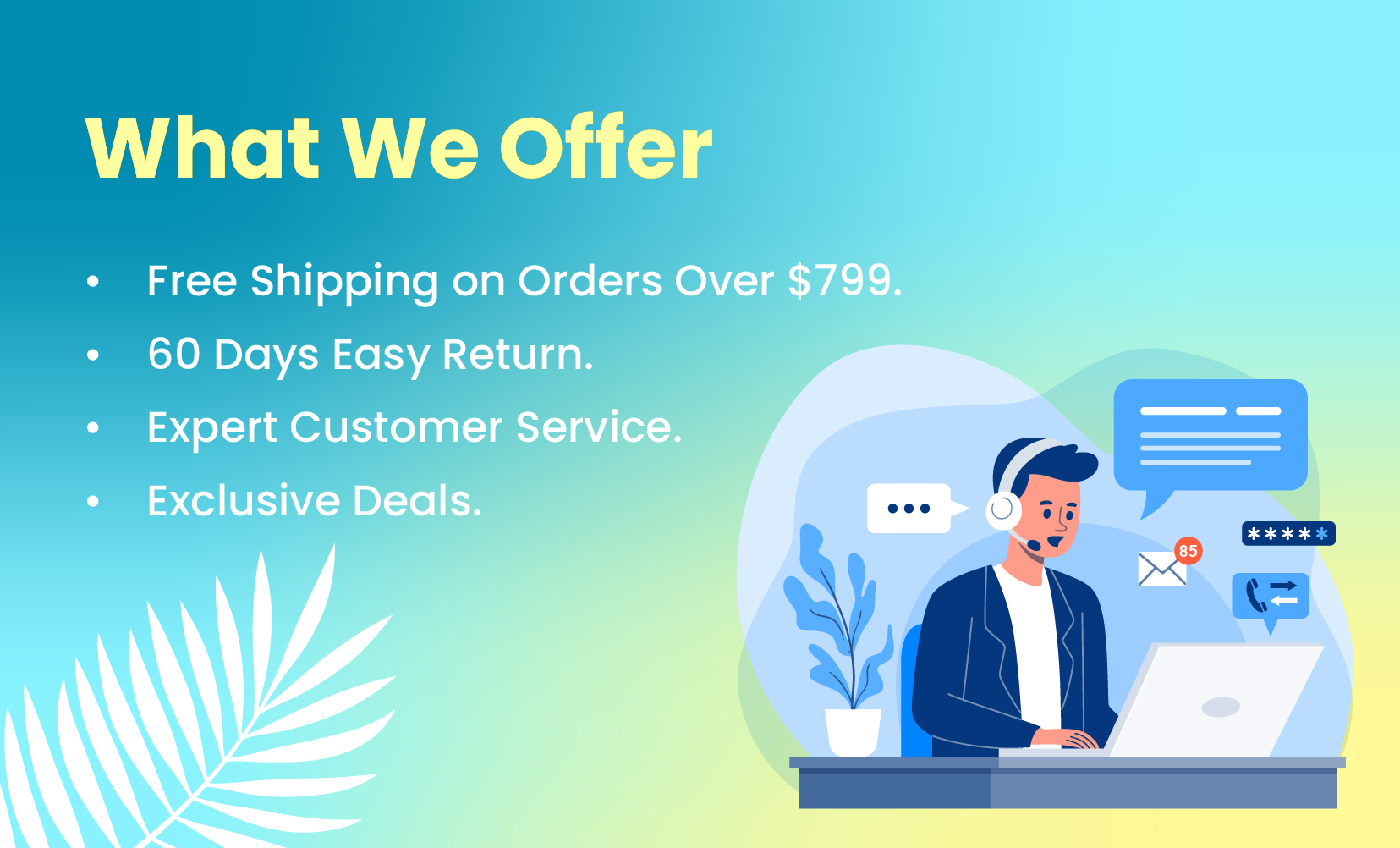 What We Offer - Summer Upgrade Sale